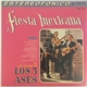 Los Tres Ases - Fiesta Mexicana En Las Voces De Los Tres Ases