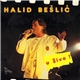 Halid Bešlić - U Živo!