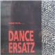 Surplus Stock - Dance Ersatz