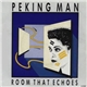 Peking Man - Room That Echoes