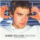 Robbie Williams - Freedom