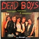 The Dead Boys - Younger, Louder & Snottier