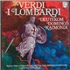 Verdi / Cristina Deutekom, Placido Domingo, Ruggero Raimondi, Lamberto Gardelli, The Royal Philharmonic Orchestra, The Ambrosian Singers - I Lombardi