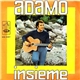 Adamo - Insieme / Inch'Allah