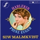 Siw Malmkvist - Harlekin / Prinz Eugen