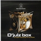 D'Julz - D'julz Box