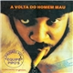 Various - A Volta Do Homem Mau