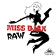 Miss Djax - Raw