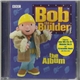 Bob The Builder - The Album