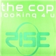 The Cop - Looking 4 U