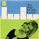 Lulu - To Sir With Love