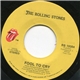 The Rolling Stones - Fool To Cry