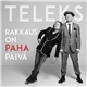 Teleks - Rakkaus On Paha Päivä