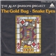 The Alan Parsons Project - The Gold Bug / Snake Eyes