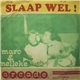 Marc & Nelleke - Slaap Wel !