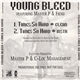 Young Bleed Featuring Master P & Fiend - Times So Hard