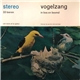 Hans A. Traber - Vogelzang (In Bos En Beemd)