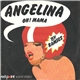 Ramses - Angelina / Oh! Mama