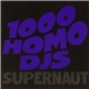 1000 Homo DJs - Supernaut