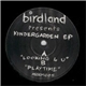 Birdland - Kindergarden EP