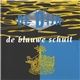 De Dijk - De Blauwe Schuit