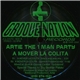 Artie The 1 Man Party - A Mover La Colita