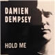 Damien Dempsey - Hold Me