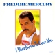 Freddie Mercury - I Was Born To Love You