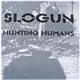 Slogun - Hunting Humans