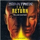 William Shatner - Star Trek - The Return