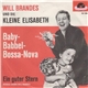 Will Brandes Und Die Kleine Elisabeth - Baby-Babbel-Bossa-Nova