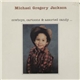 Michael Gregory Jackson - Cowboys, Cartoons & Assorted Candy...