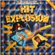 Various - Hit Explosion